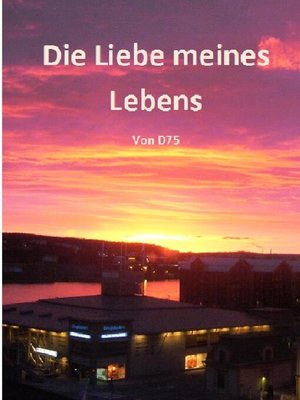 cover image of Die Liebe meines Lebens